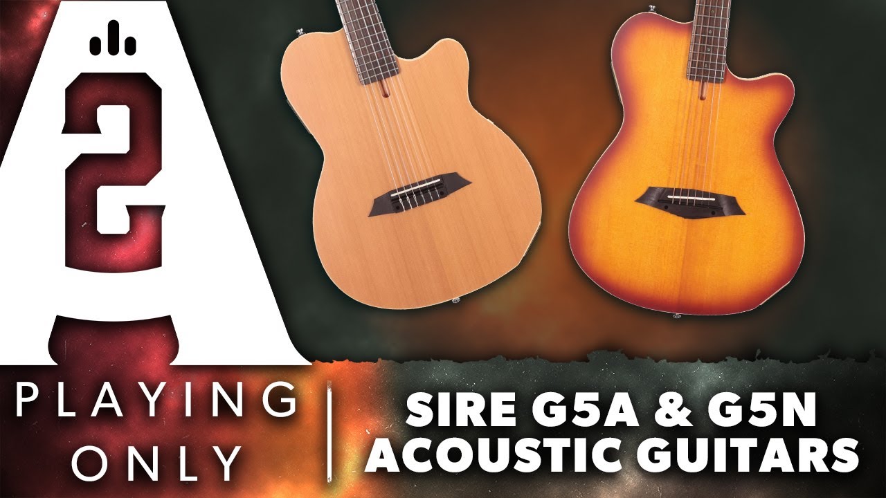 Sire G5A & G5N Acoustic Guitars - Playing Only Demo