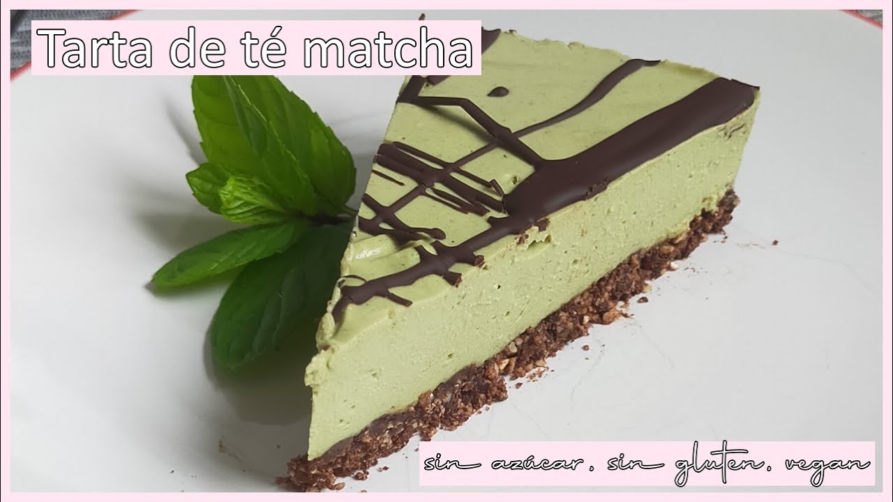 TARTA DE TE MATCHA. 👉 Sin horno, sin gluten, sin az&uacute;car, vegan, SALUDABLE