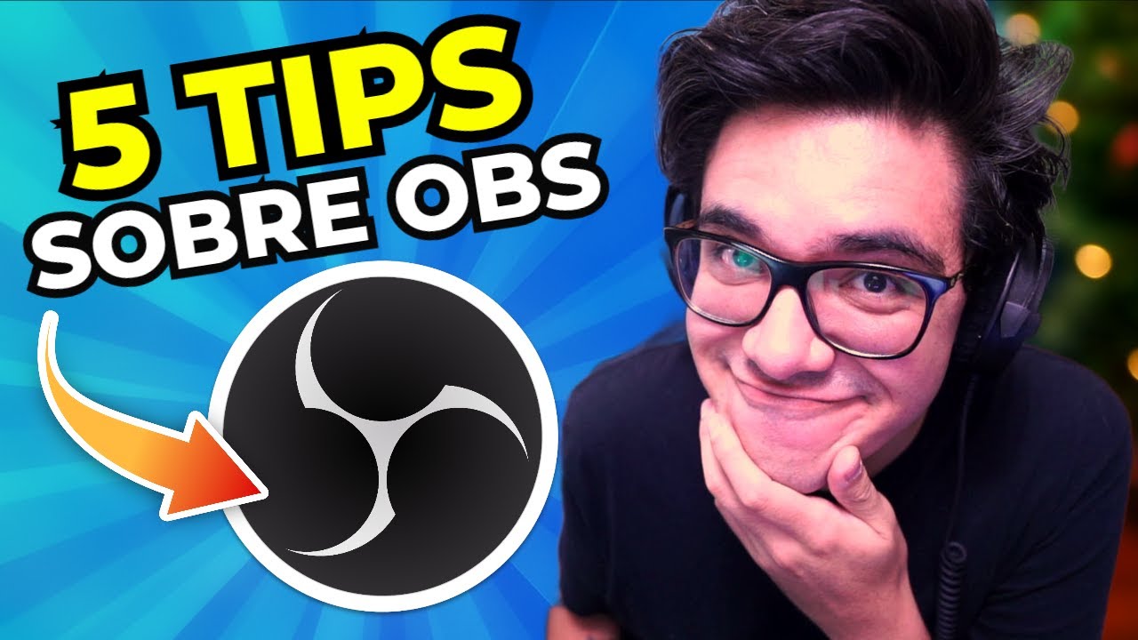 5 TIPS PARA OBS QUE NECESITAS | Tutorial | urbvic