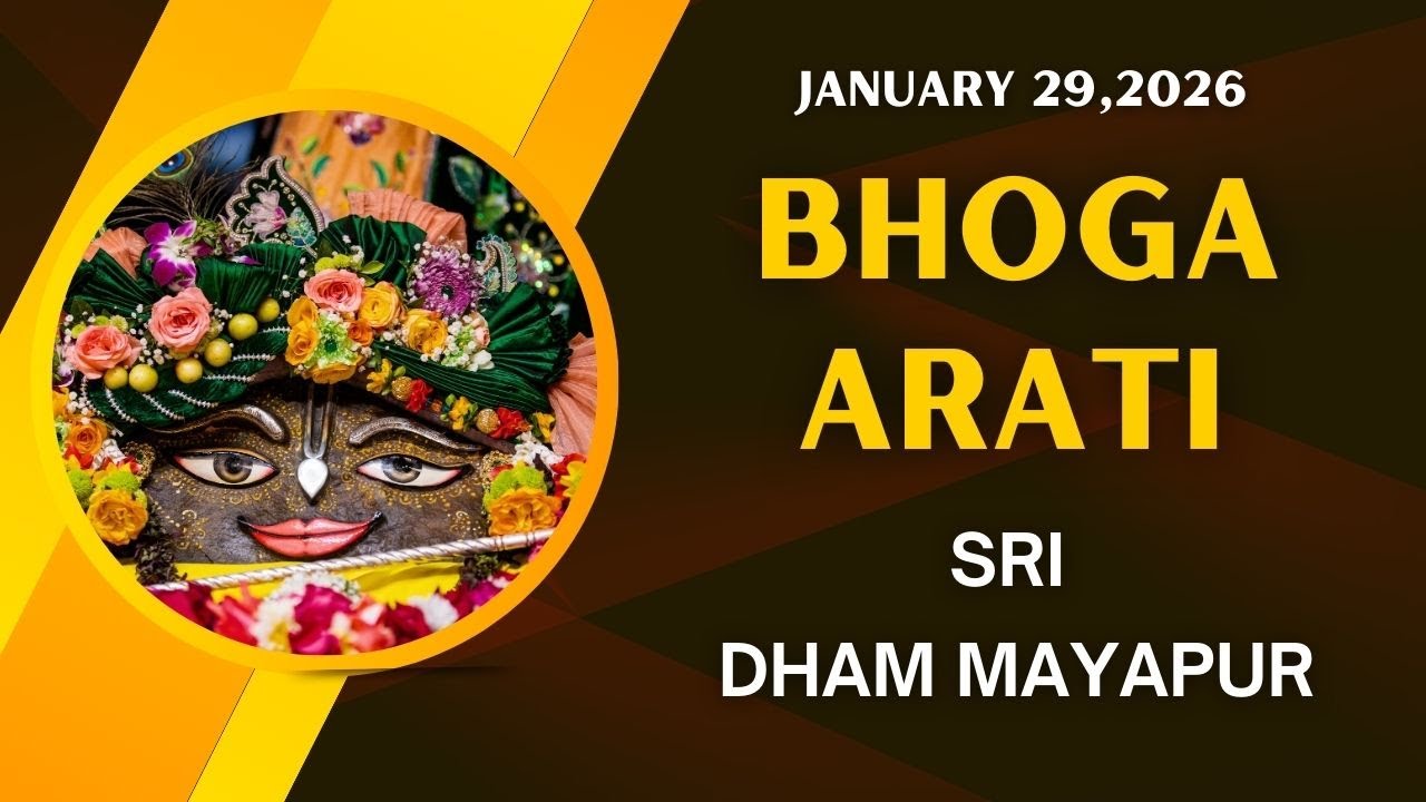 Bhoga Arati Sri Dham Mayapur - January 29, 2026