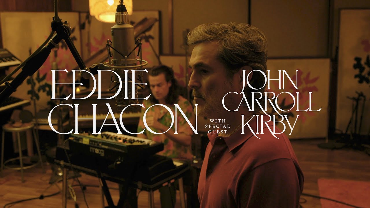 EDDIE CHACON & JOHN CARROL KIRBY - 
