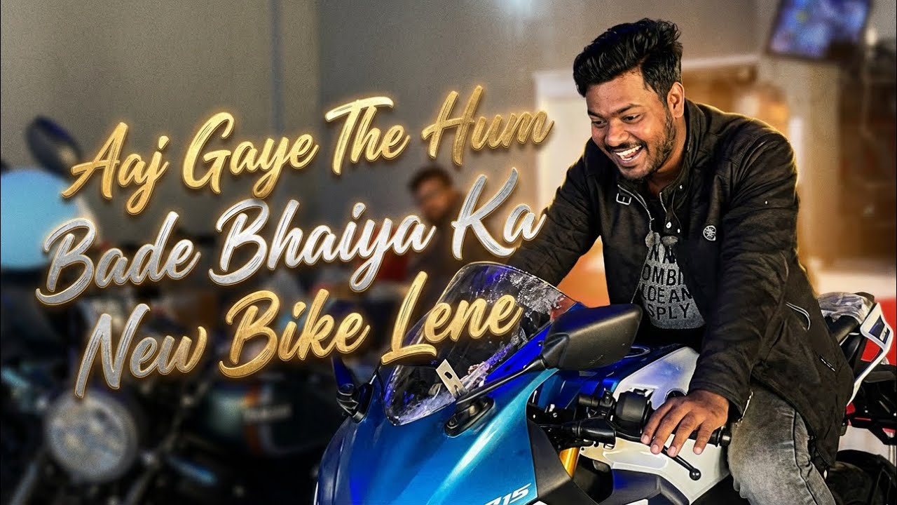 Aaj Gaye The Hum Bade Bhaiya Ke New Bike Lene🥳🥳🥳