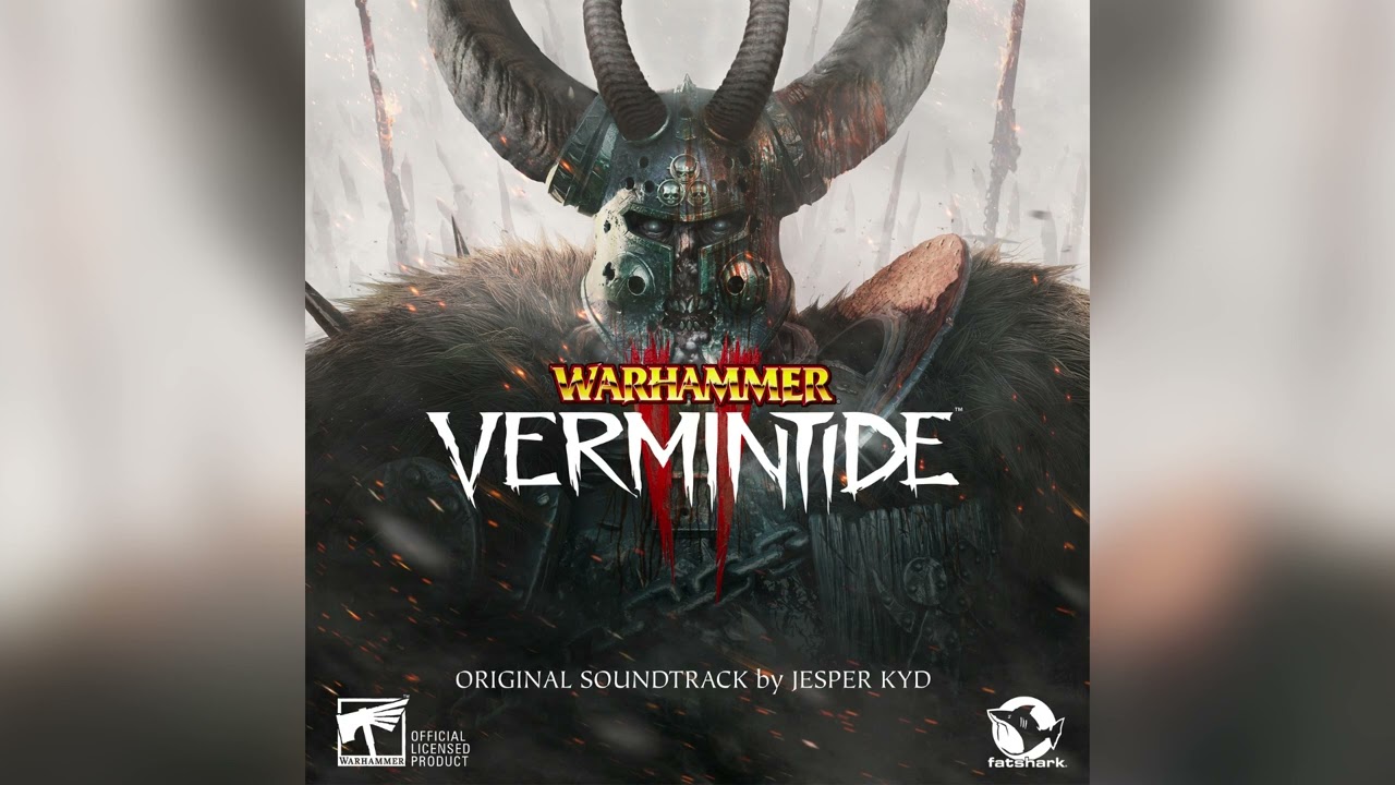 Warhammer: Vermintide II - Original Soundtrack (By Jesper Kyd)