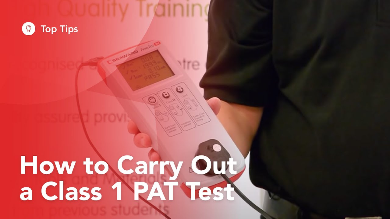 How to Carry Out a Class 1 PAT Test