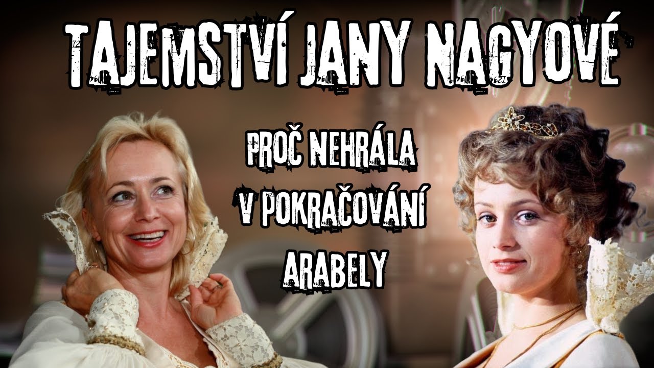 Představitelka Arabely Jana Nagyová si štěstí vybrala už jako mladá