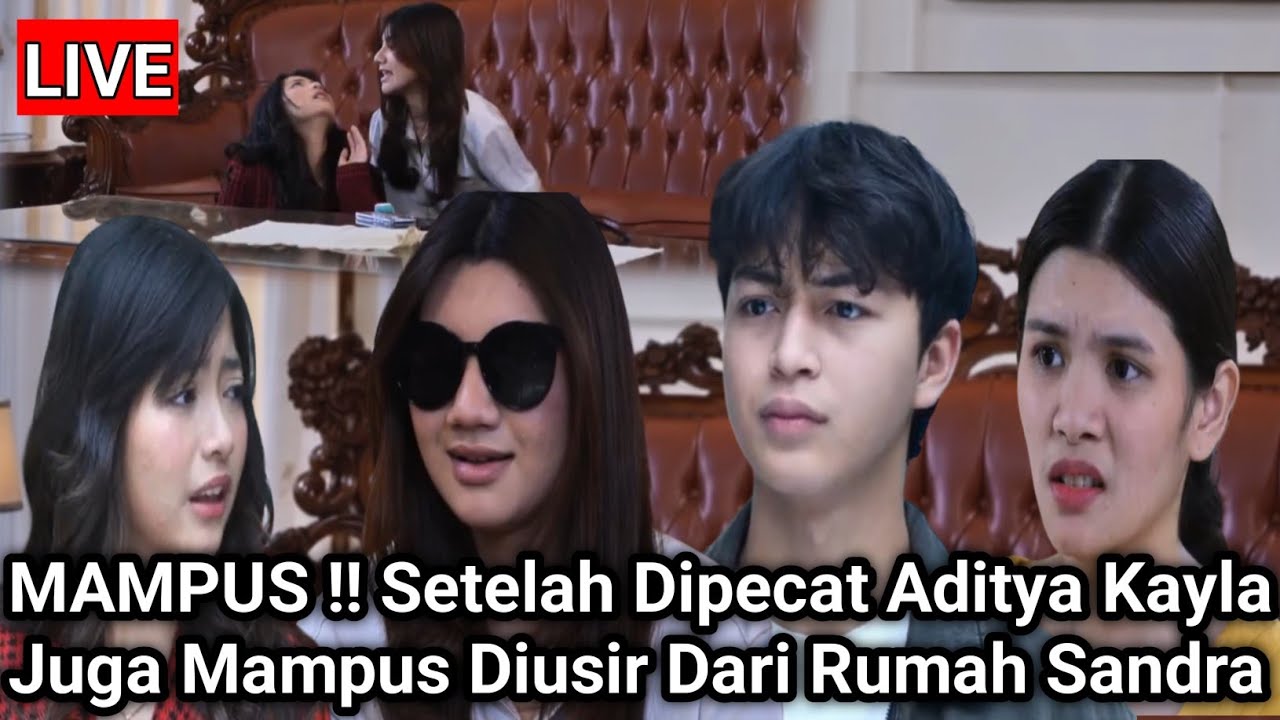 LIVE MERANGKAI KISAH INDAH HARI INI - MAMPUS !! Setelah Dipecat Aditya Kayla Juga Mampus Diusir Dari