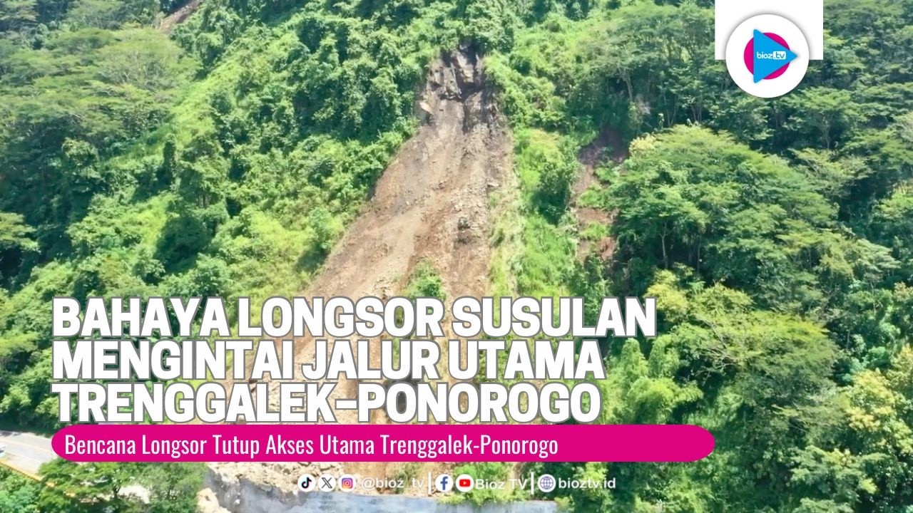 Bahaya Longsor Susulan Mengintai Jalur Trenggalek–Ponorogo, Tim SAR Temukan Titik Rawan Baru - bioz