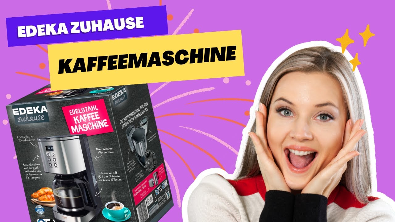 Edeka Zuhause Kaffeemaschine