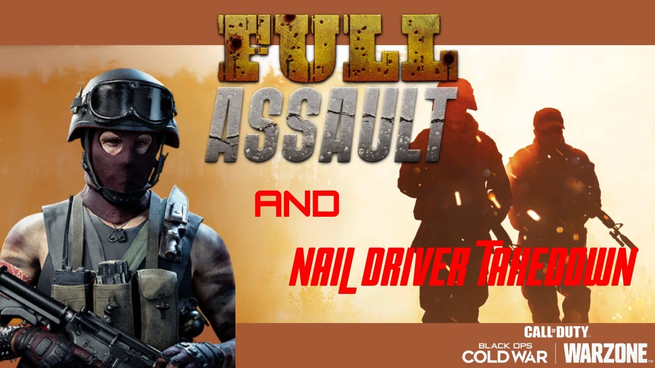 FULL ASSAULT BUNDLE AND NAIL DRIVER TAKEDOWN (Call Of Duty: Cold War | Warzone)