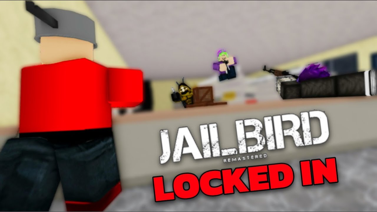 Locking In On JAILBIRD!!!