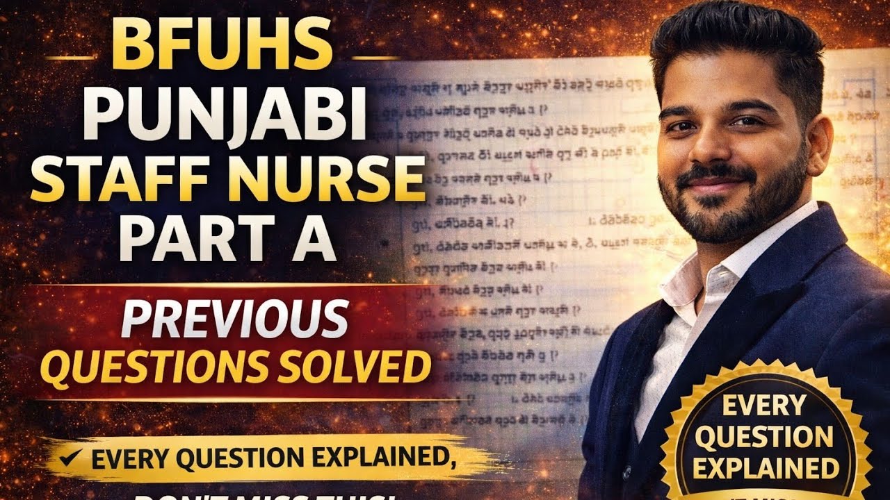 BFUHS Punjabi Staff Nurse Part A | Most Repeated Questions Solved | Don't Miss This