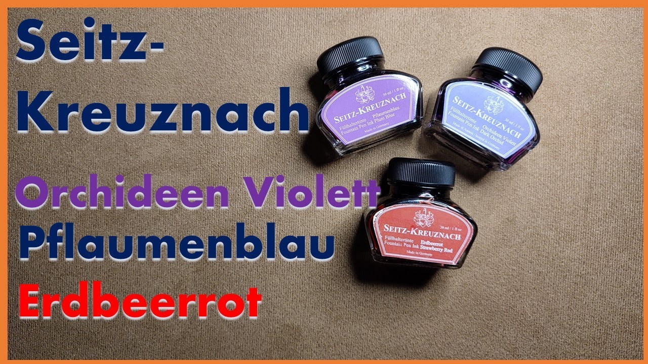 #002 Seitz-Kreuznach Tinten - Review deutsch