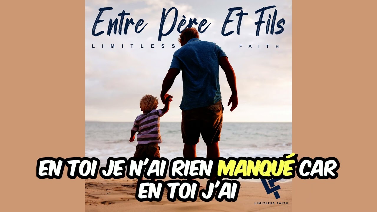 7. Entre Père Et Fils (La Prière) (Lyrics Video)