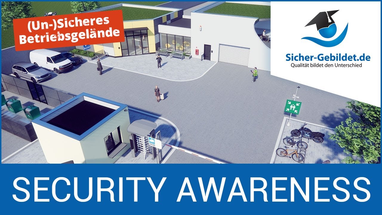 Security Awareness: (Un-)Sicheres Betriebsgelände (Unternehmenssicherheit und Wirtschaftsschutz)