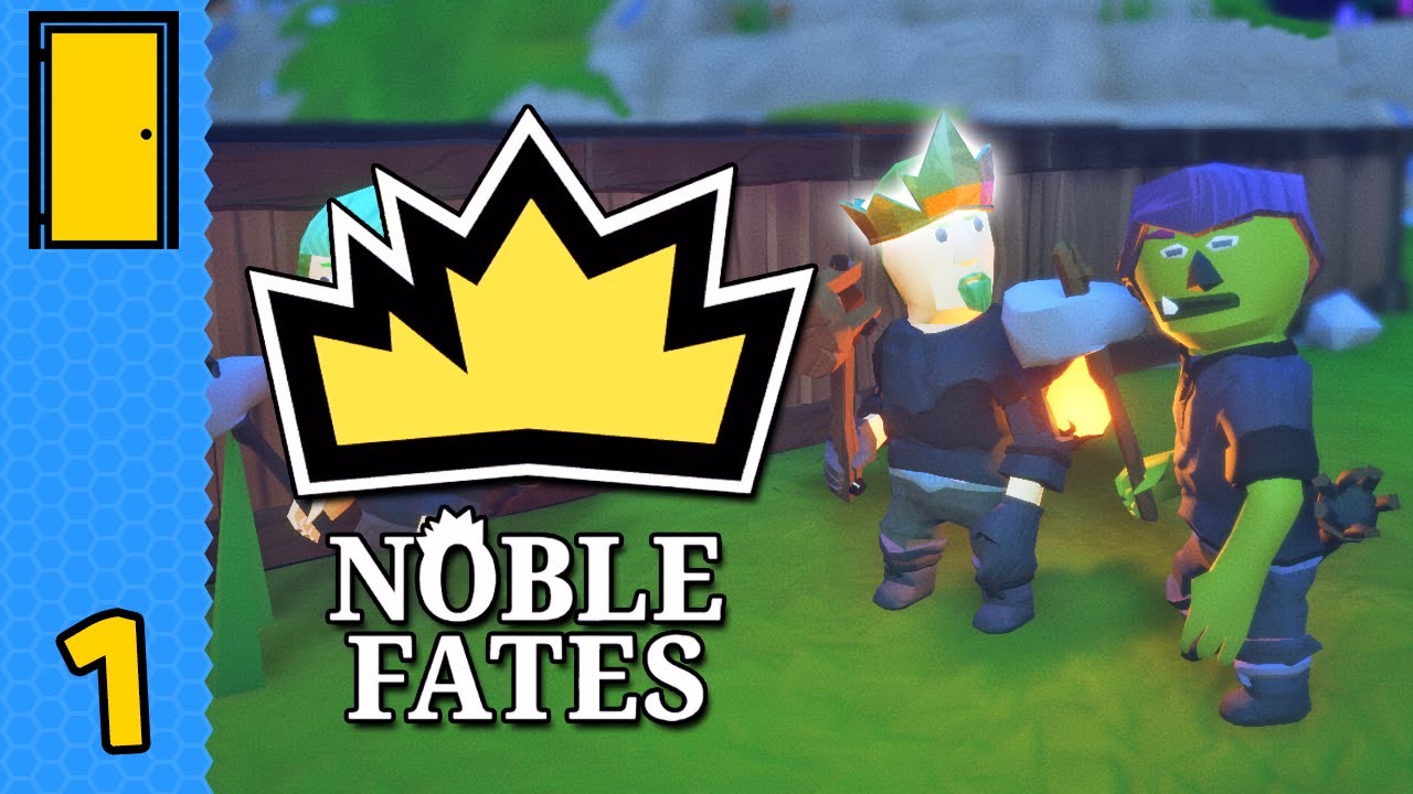 The Pointiest of all the Crowns | Noble Fates - Part 1 - Early Access (Fantasy Settlement Builder)