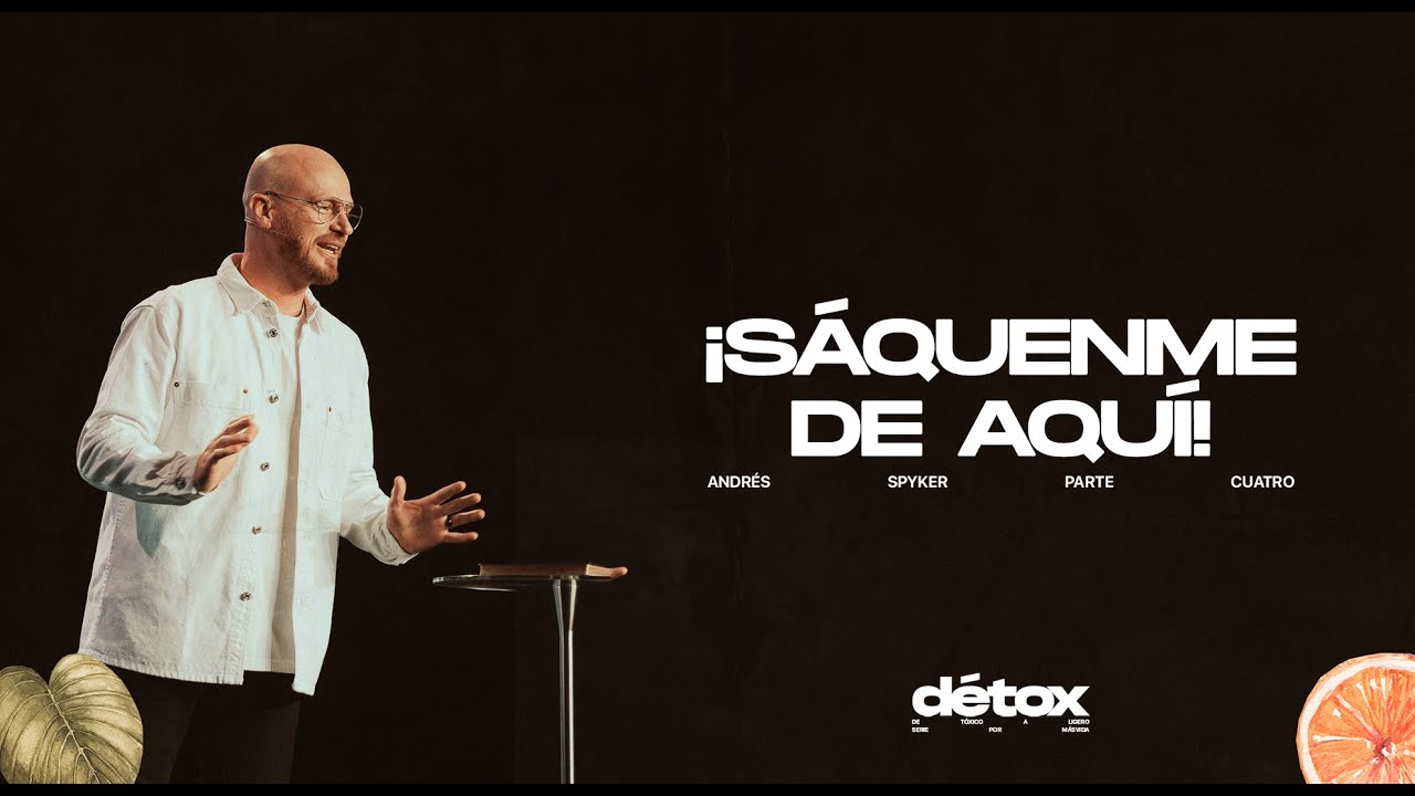¡Sáquenme de aquí | Détox | Andrés Spyker