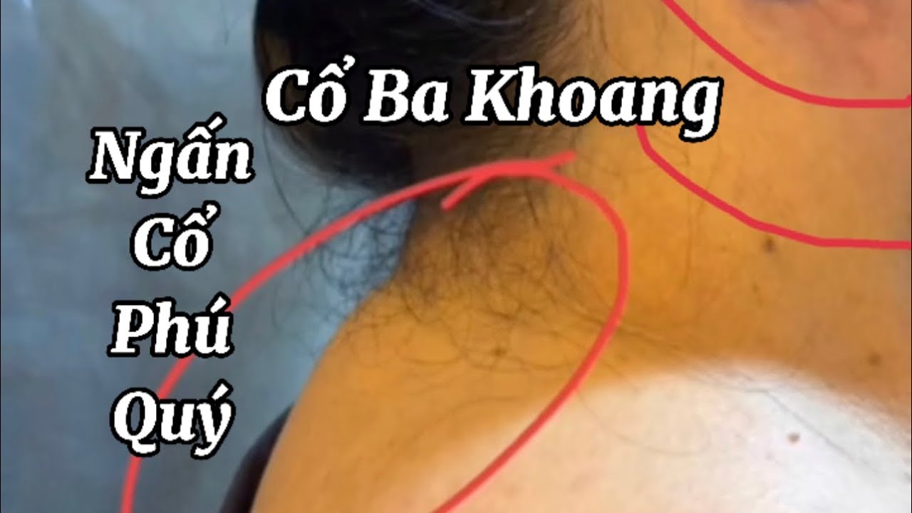 Cổ Ba Khoang hay Ngấn Cổ Phú Quý sang hèn đều nằm ở đây