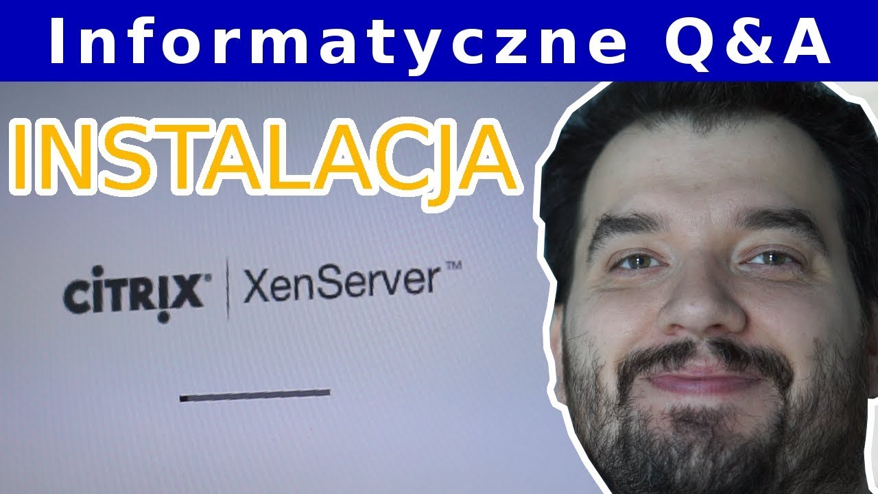 Instalacja Citrix XenServer 🖥️ Informatyczne Q&A #17