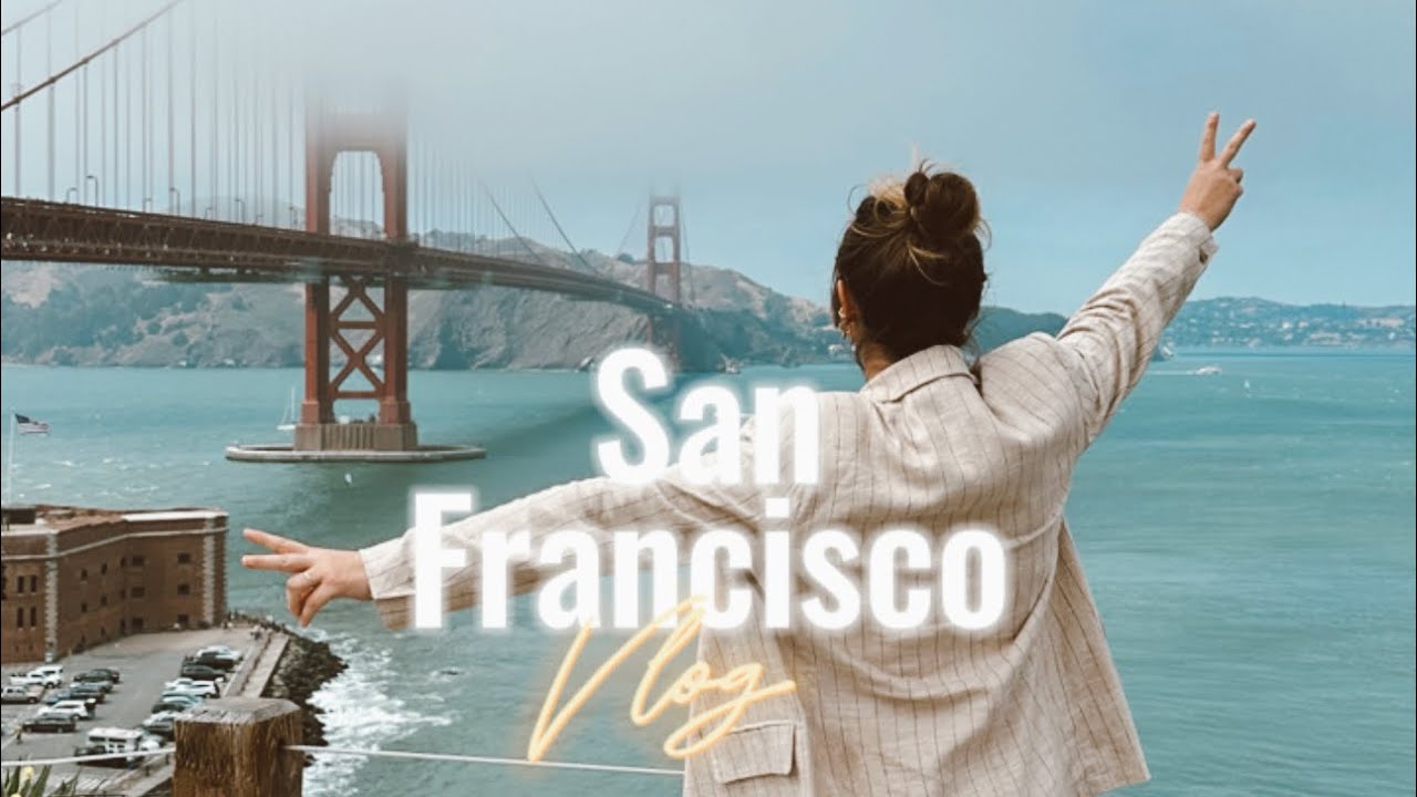 SAN FRANCISCO VLOG 🇺🇸