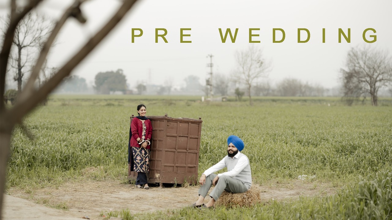 Pre Wedding Film 2026 II Rawinder & Manpreet
