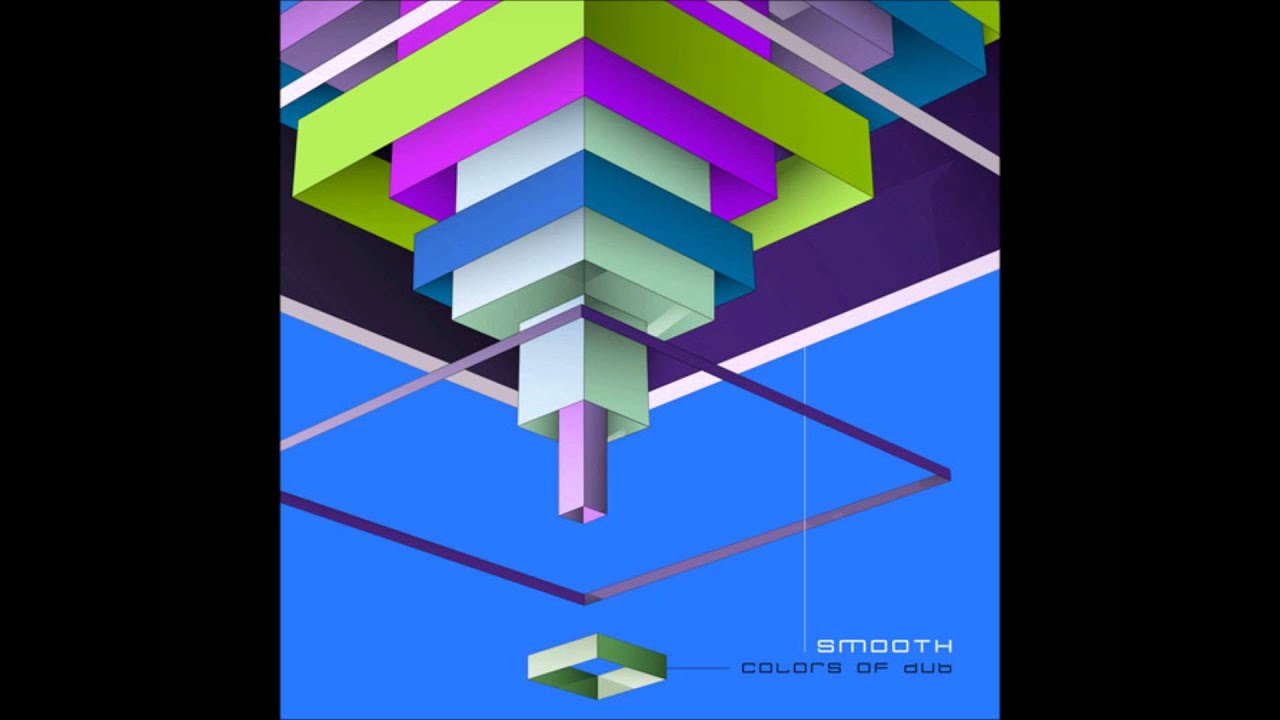 Smooth - Colors Of Dub [Full Album]