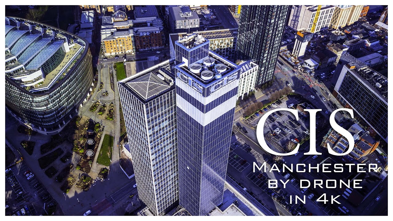 CIS Tower Manchester By Drone