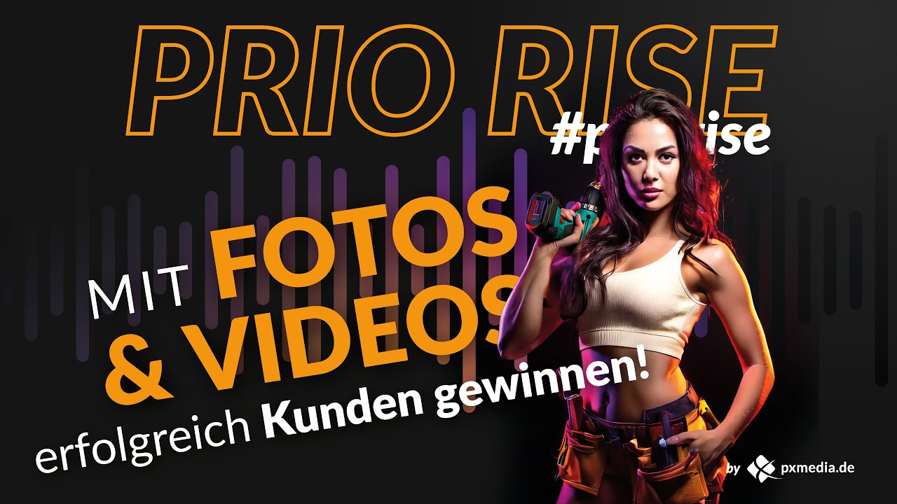 Mit Fotos und Videos erfolgreich Kunden gewinnen!