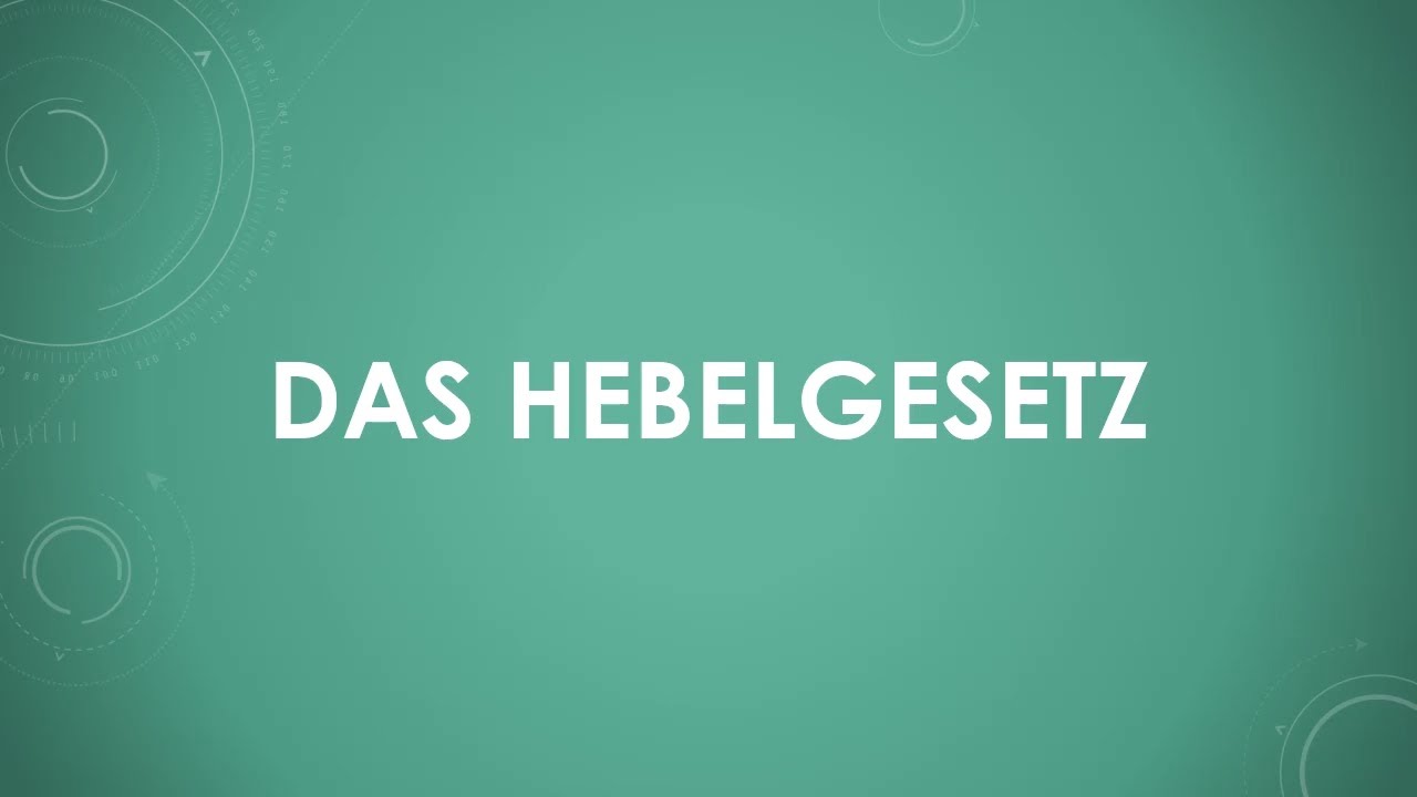 Das Hebelgesetz (einfach und kurz erkl&auml;rt)