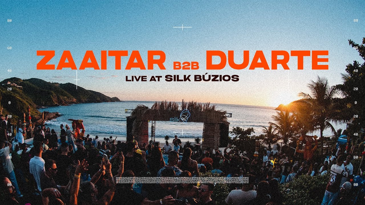 ZAAITAR b2b DUARTE  | LIVE SET @ PARADISE  SILK BÚZIOS