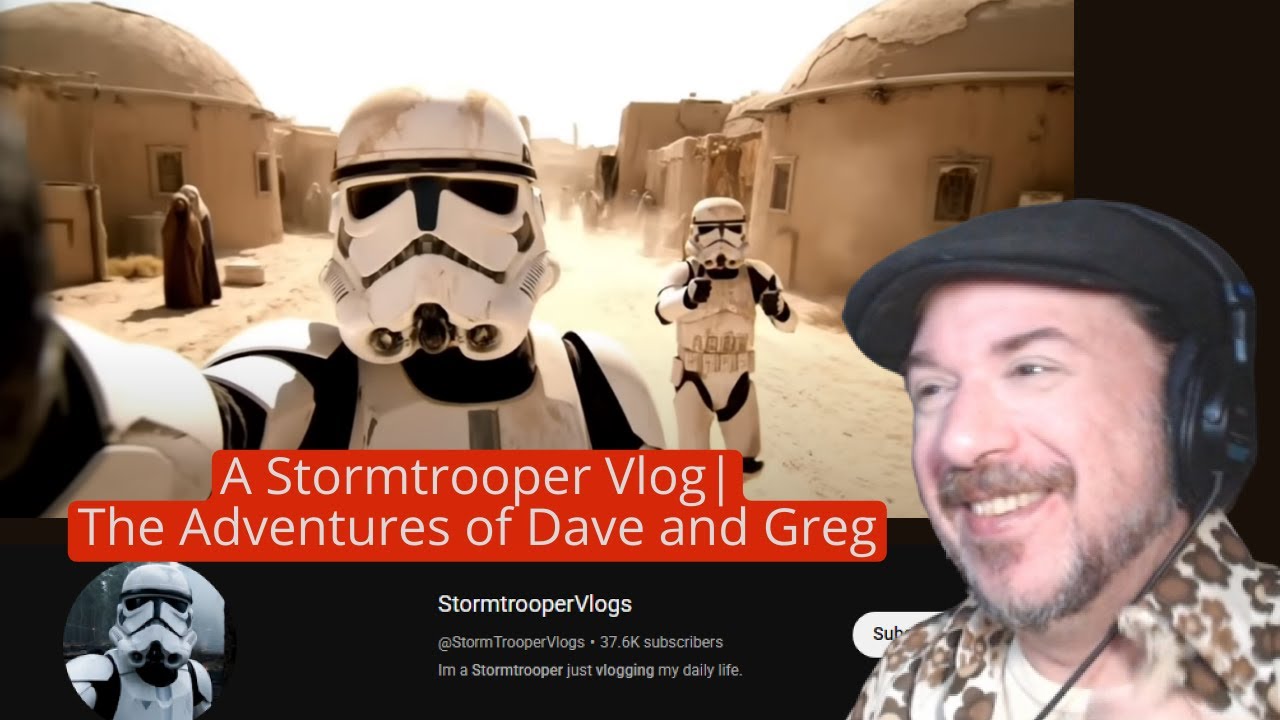 Lance B Reacting to  @StormTrooperVlogs ''A Stormtrooper Vlog| The Adventures of Dave and Greg ''