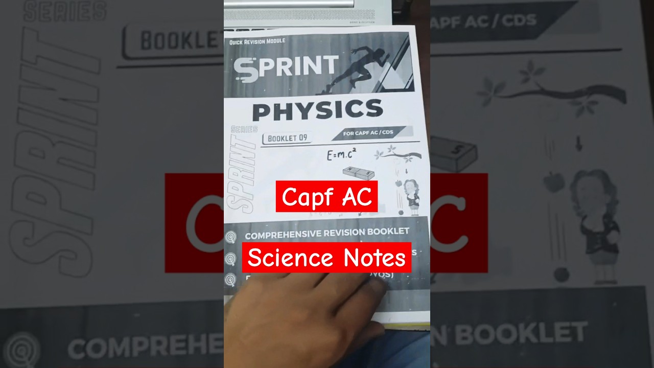 Capf AC Paper 1 Notes | Capf AC Science Notes | Sprint Booklets 