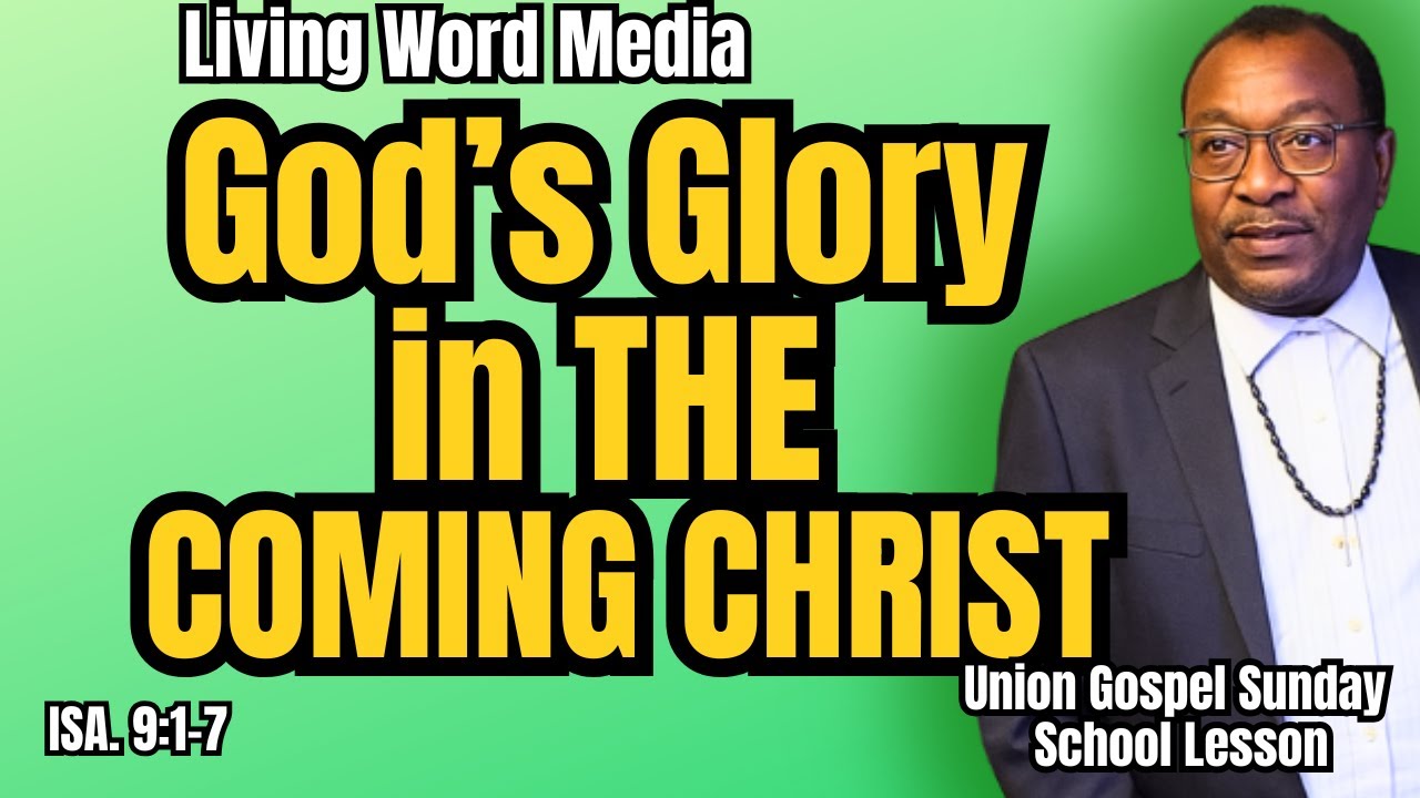 Gods Glory in the coming Christ —Isaiah 9:1–7 Explained