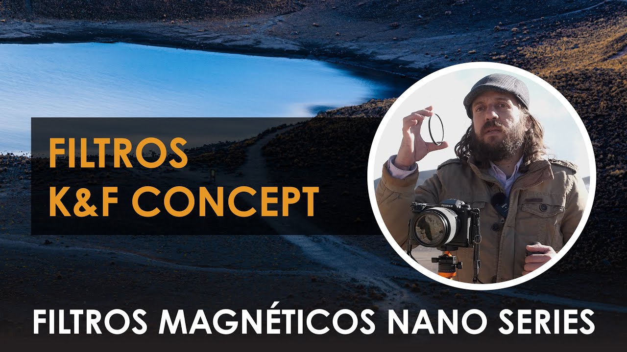 ¿Valen la pena los Filtros magnéticos Nano Series de K&F Concept?