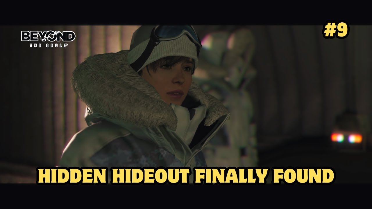 Norah & Dragon's Hideout | BEYOND TWO SOULS