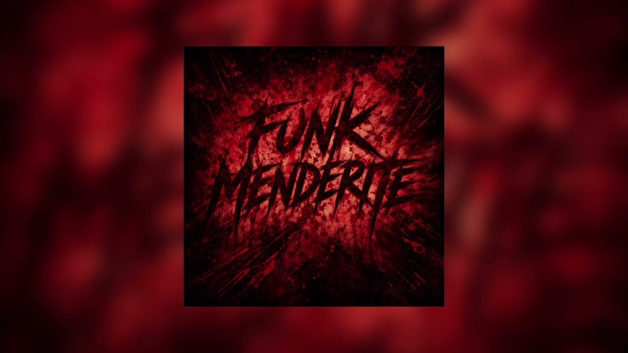 FUNK MENDERITE 