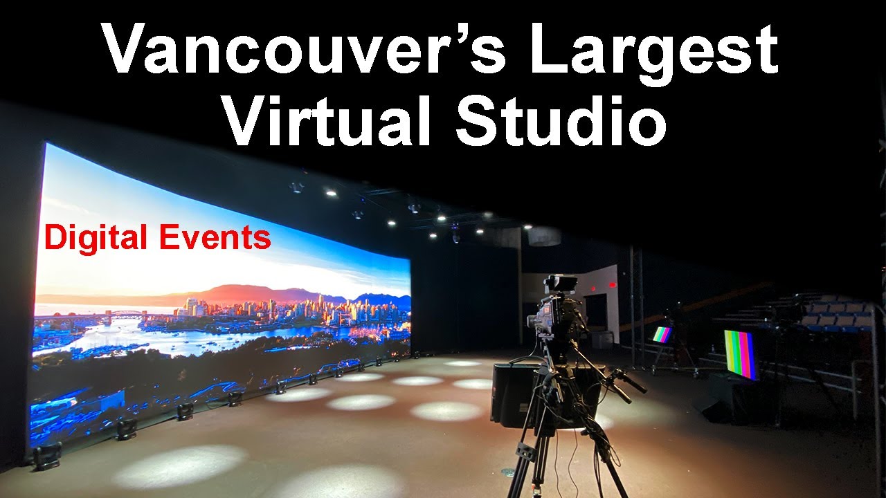 Virtual Events Vancouver - Digital Events Vancouver - Vancouver's Largest Virtual Studio