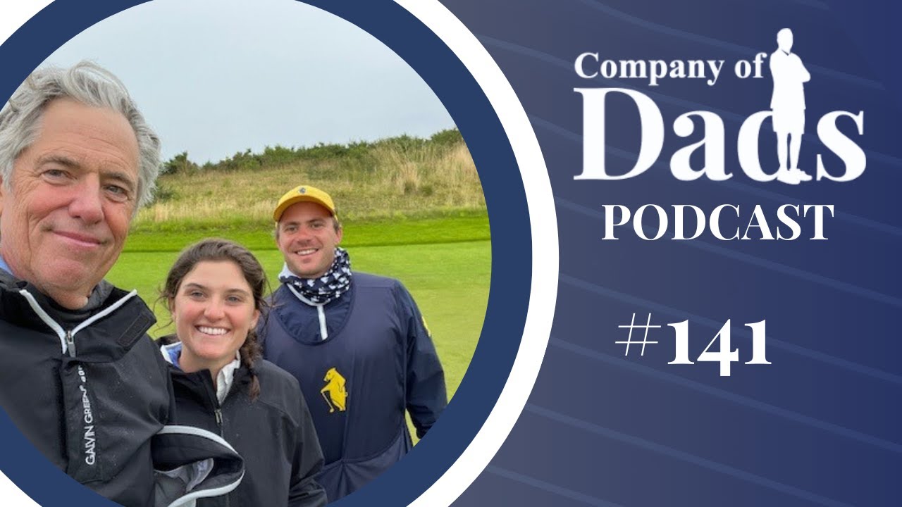 Lessons From A Lead Dad in the Mad Men Era - The Company of Dads Podcast EP141