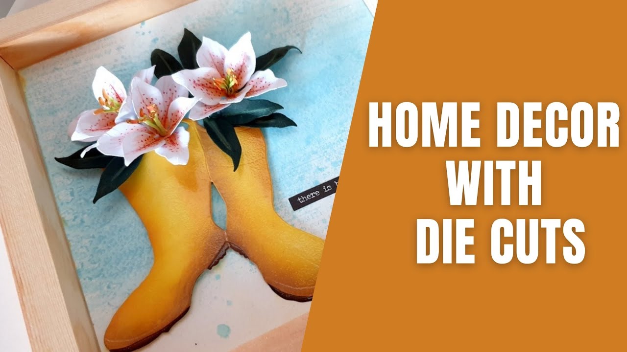 home decor with die cuts | Spellbinders Susan's Garden