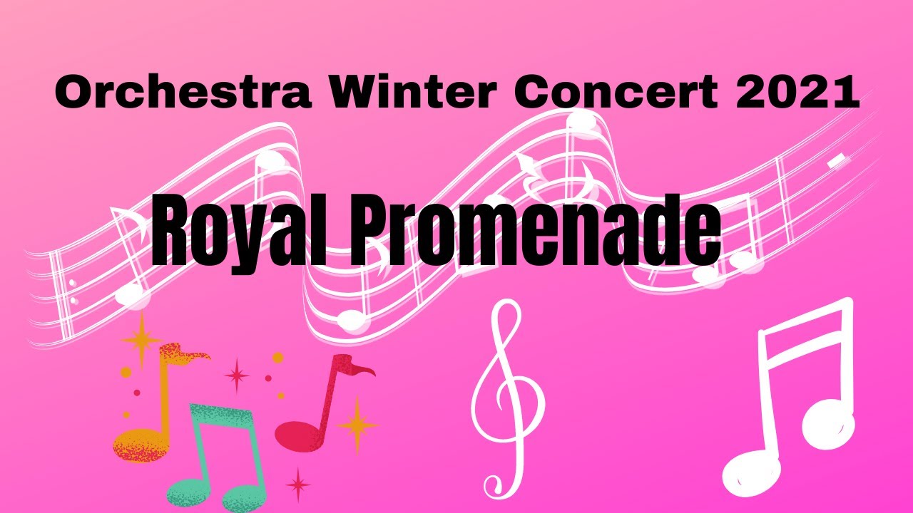 2021 Orchestra Winter Concert | Royal Promenade