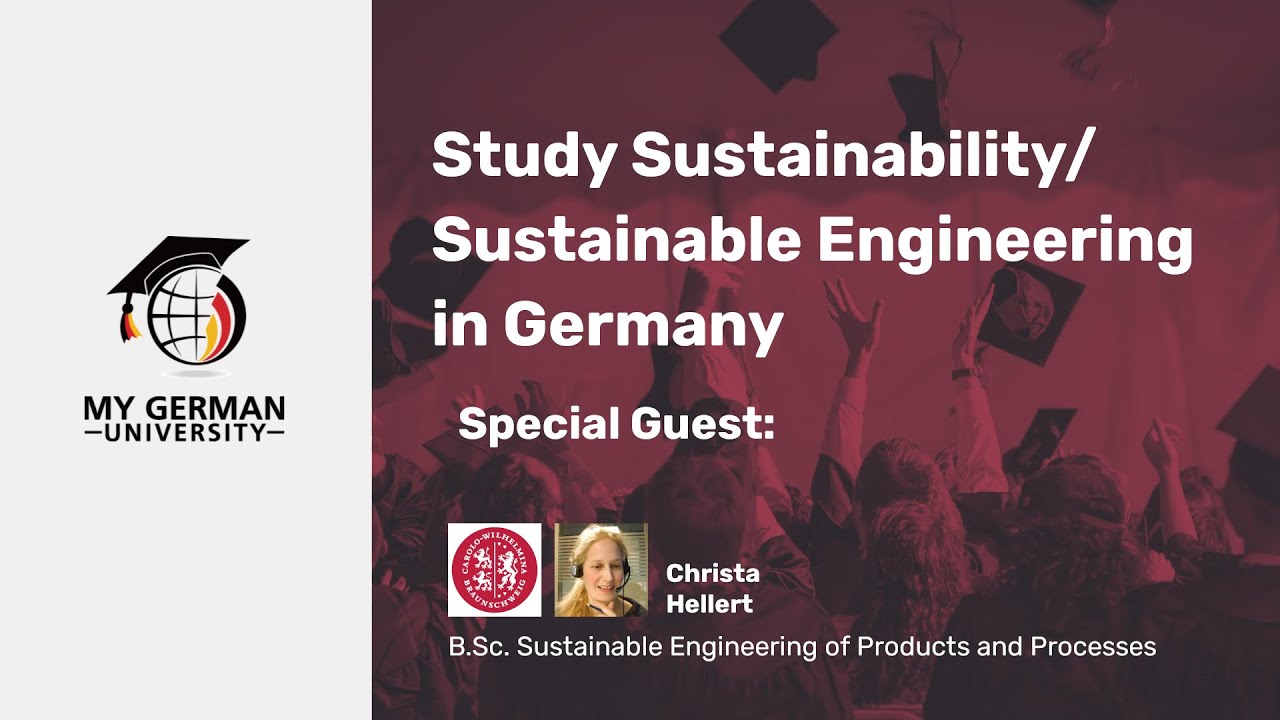 B.Sc. Sustainable Engineering of Products and Processes at Technische Universit&auml;t Braunschweig