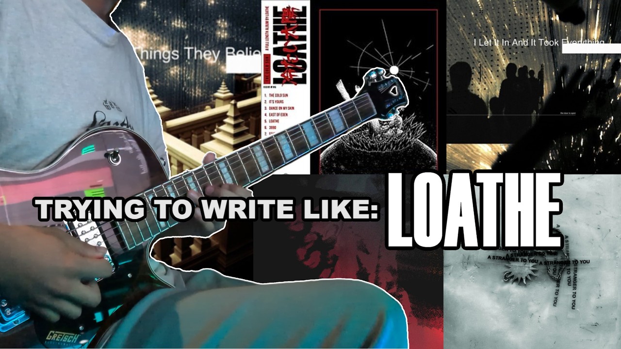 Trying To Write Like: Loathe