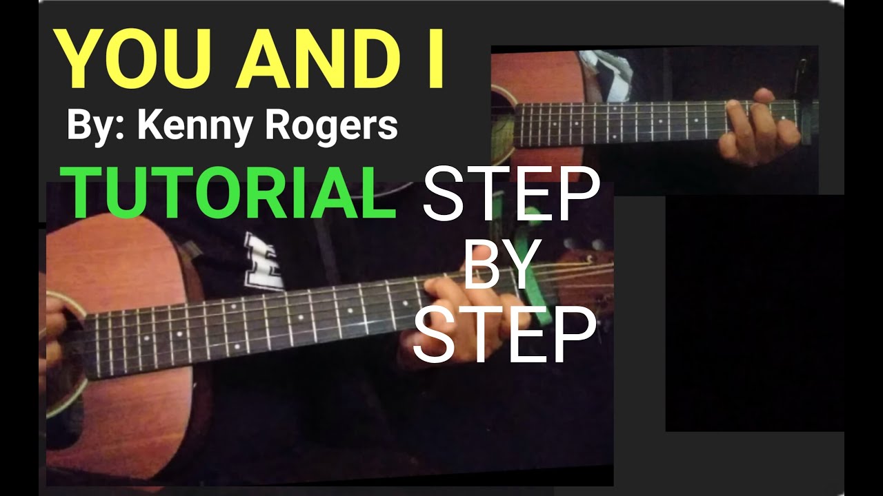 YOU AND I - KENNY ROGERS GUITAR LESSON #HOWTOPLAYYOUANDI #KENNYROGERS #KENNYROGERSSONGS
