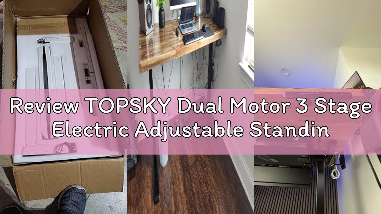Review TOPSKY Dual Motor 3 Stage Electric Adjustable Standing Desk Frame Heavy Duty 300lb Load Capac