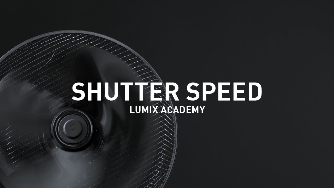 Shutter Speed