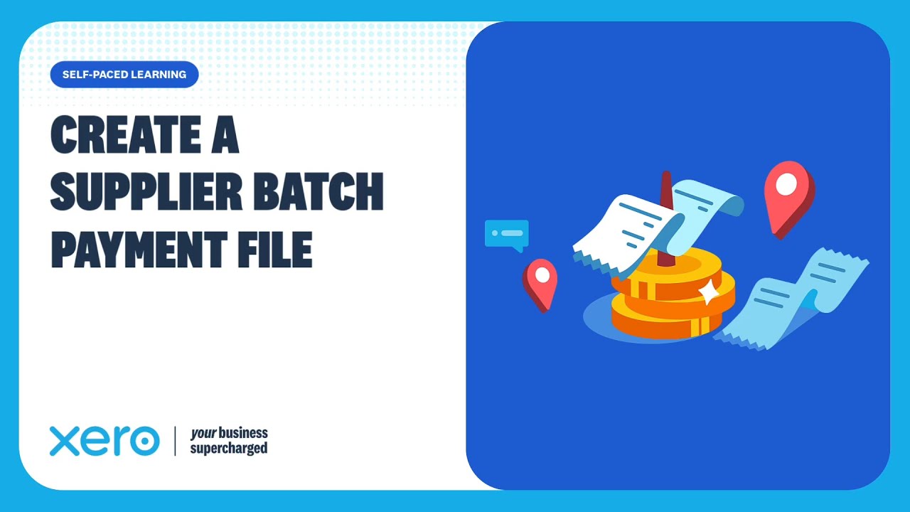 How to create a batch payment file in Xero (pay multiple bills)
