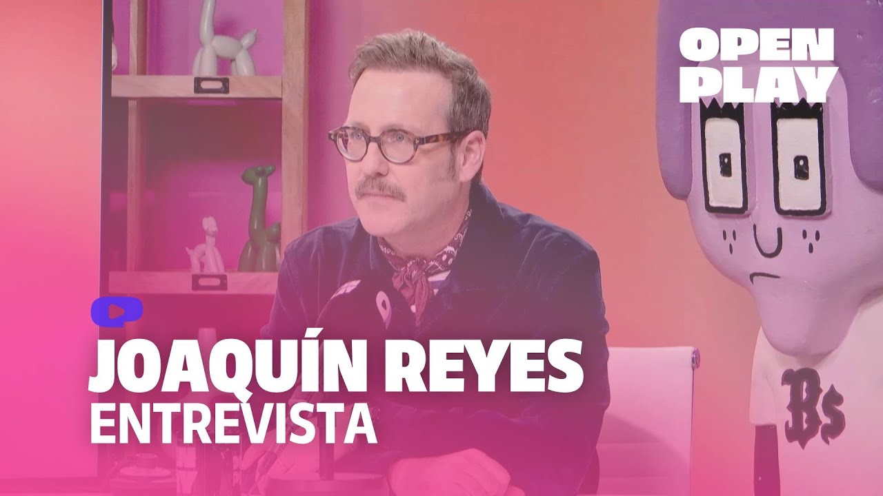 Joaqu&iacute;n Reyes: 