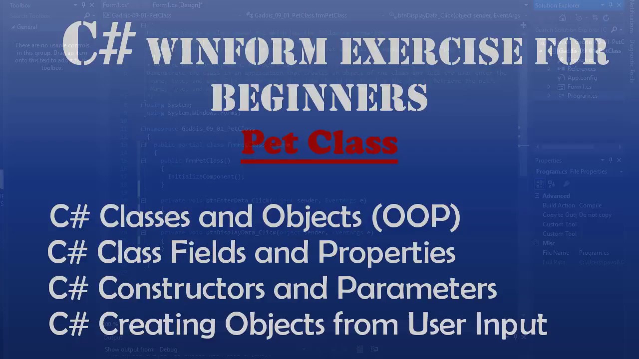 Starting Out With Visual C# - Pet Class (Intro To Visual C#) - Windows Forms