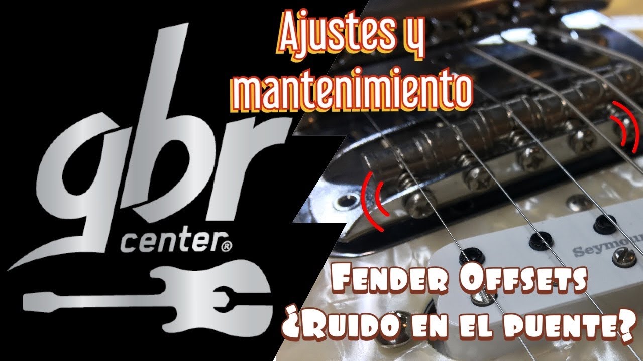 ¿Ruido en el puente de tu Guitarra Fender Offset? Puede ser esto...