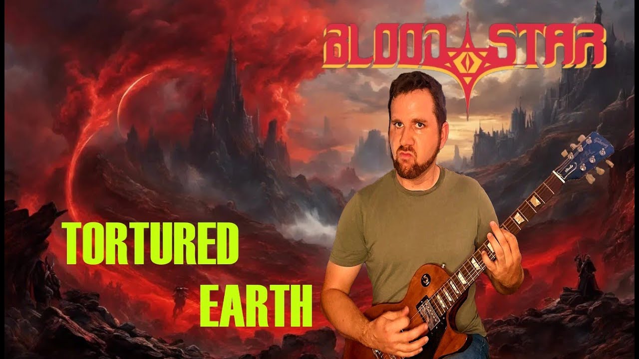 Blood Star - Tortured Earth (Guitar Cover)