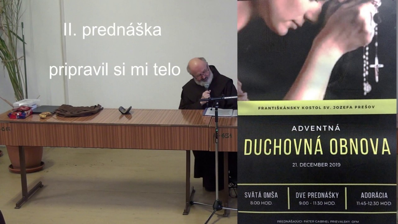 Pater Gabriel - duchovná obnova 2 Vianoce 2019